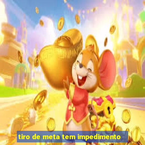 tiro de meta tem impedimento